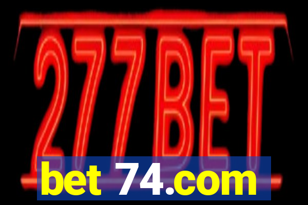 bet 74.com